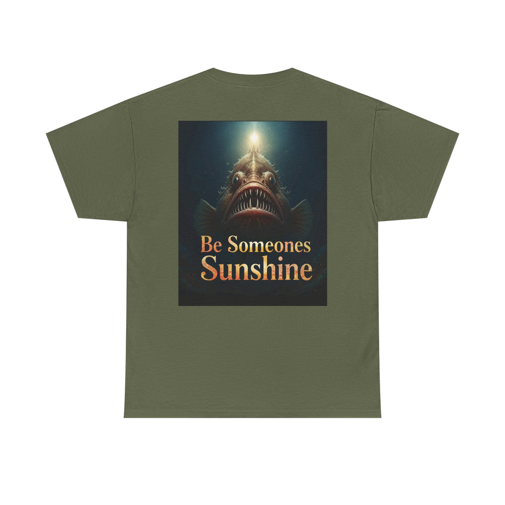 Funny Gift, Silly, Angler Fish - Be Someones Sunshine-Unisex Heavy Cotton Tee