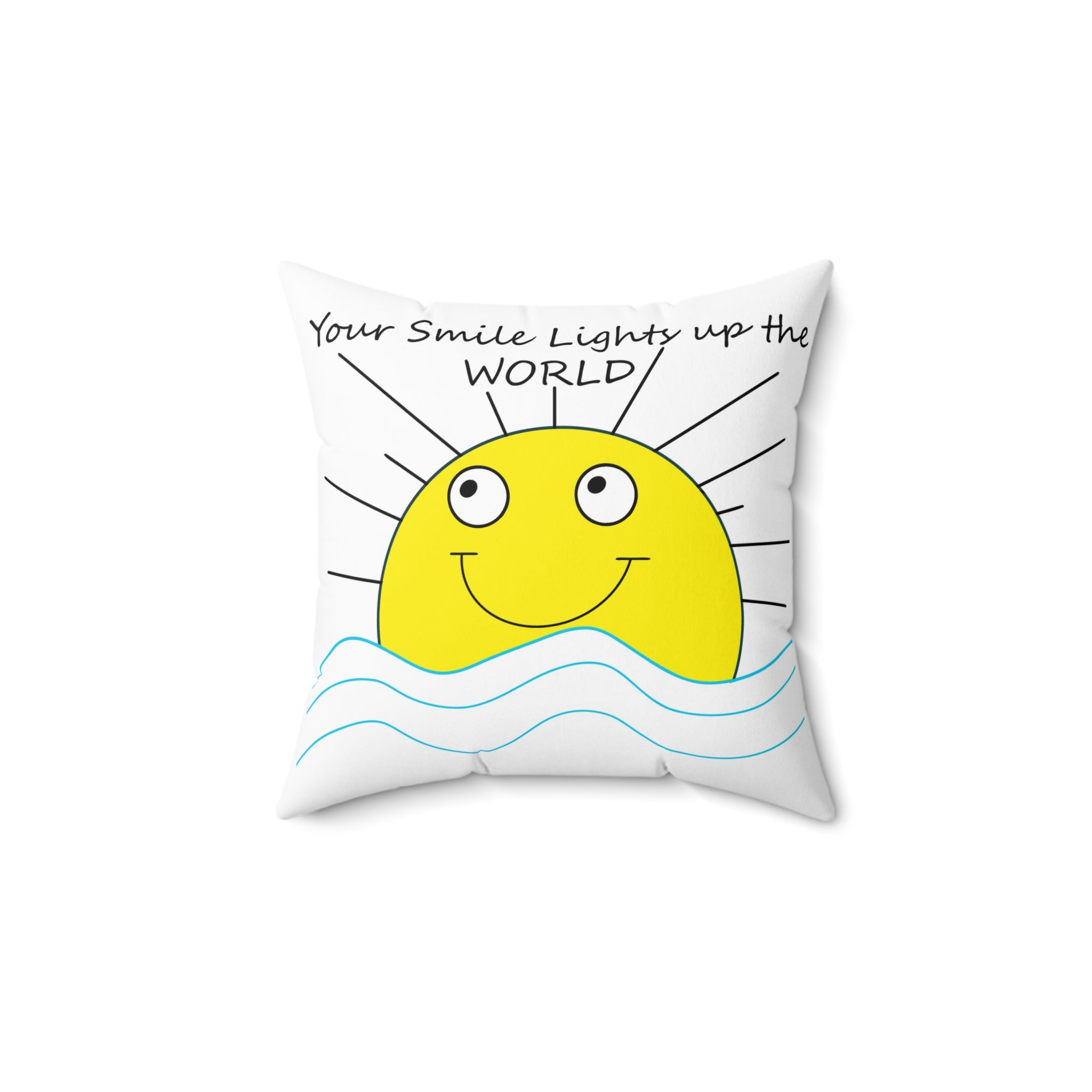 Your Smile Lights the World , Smiling Sun Pillow