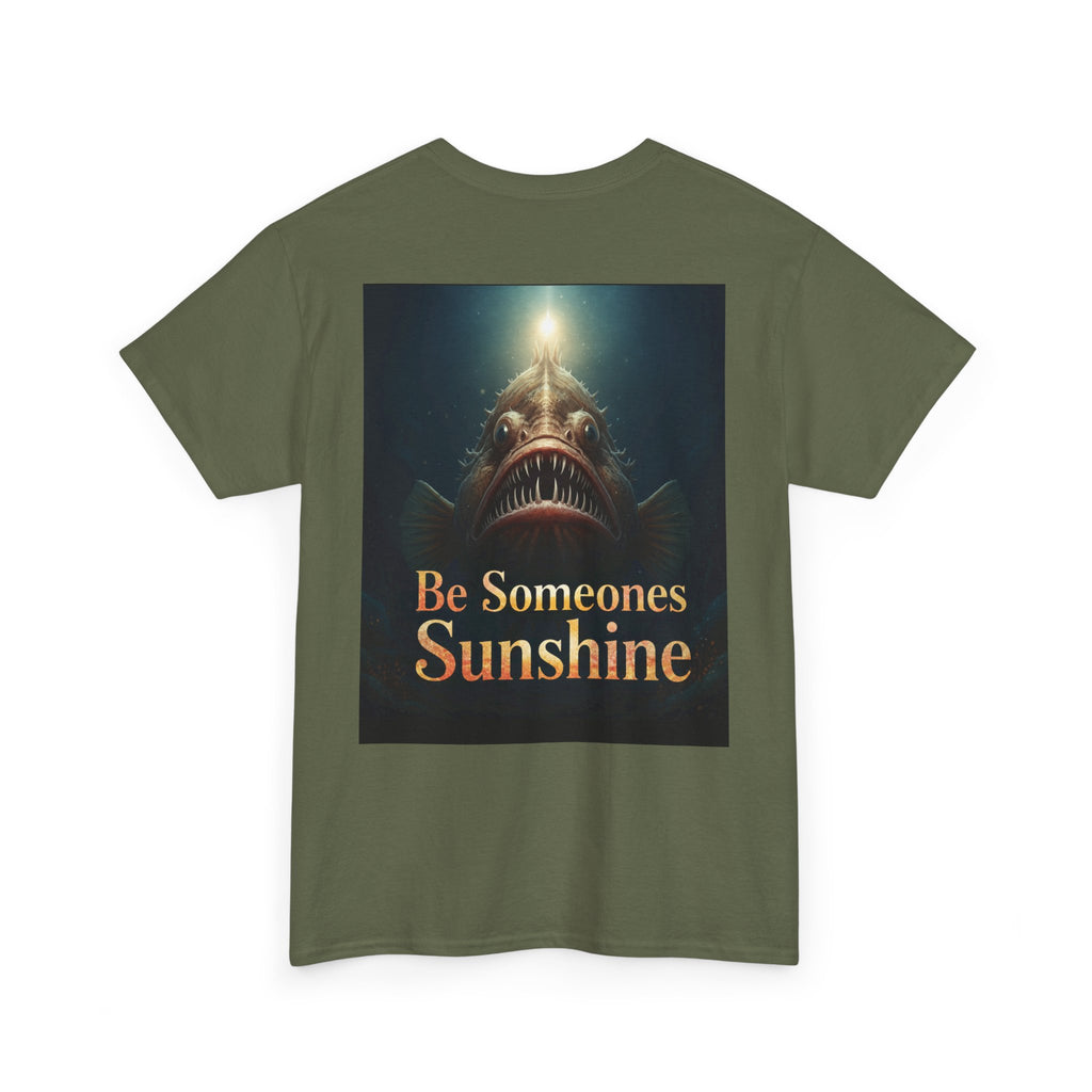 Funny Gift, Silly, Angler Fish - Be Someones Sunshine-Unisex Heavy Cotton Tee
