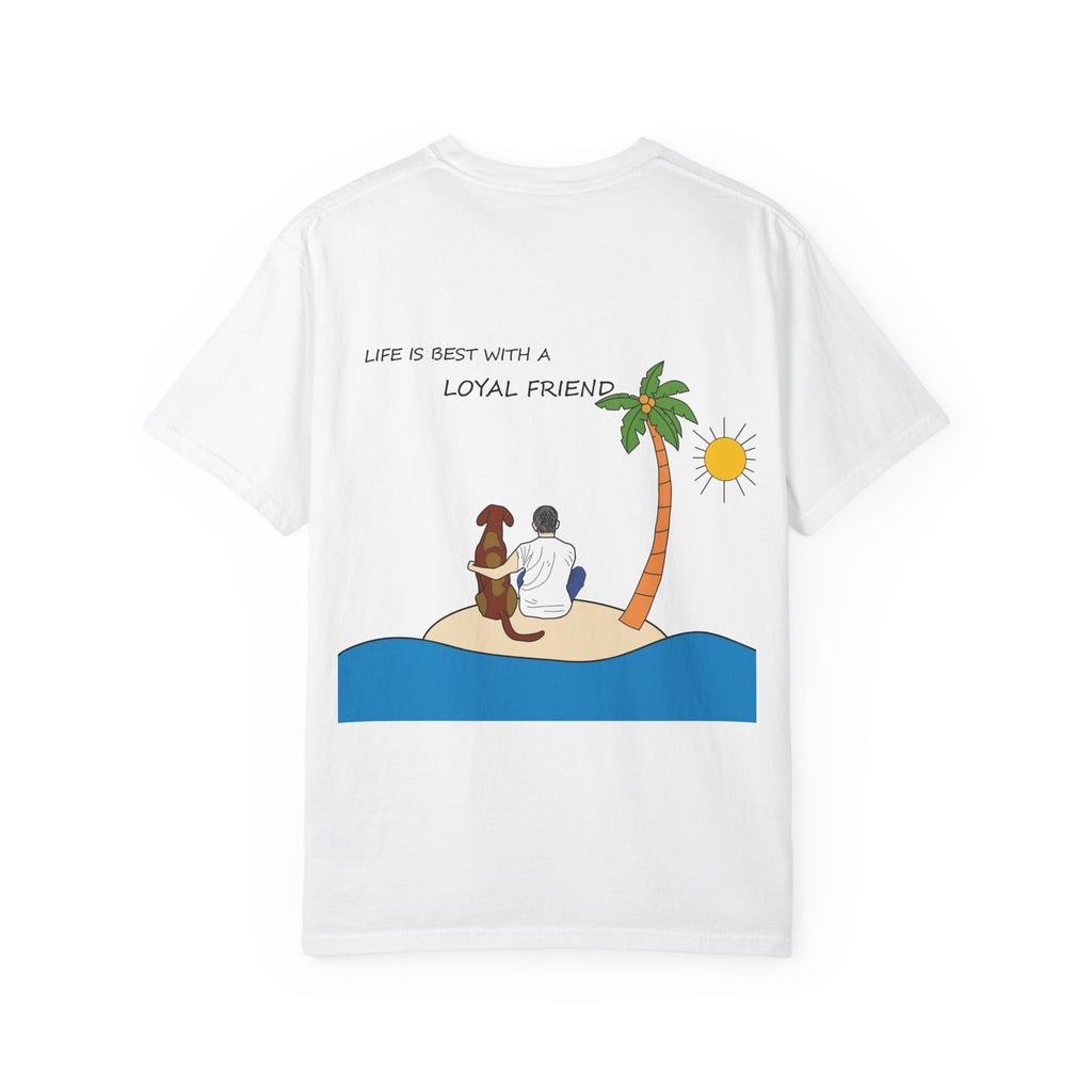 Life Is Best With A Loyal Friend T-shirt | Dog And Person Island Illustration